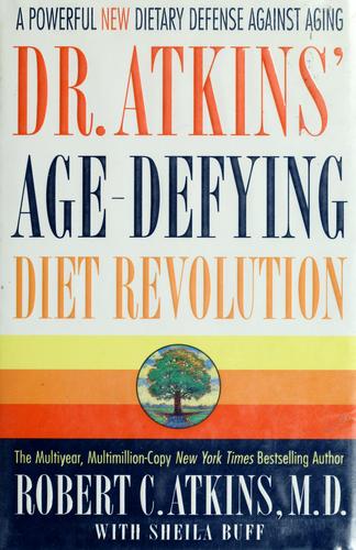 Dr. Atkins' age-defying diet revolution