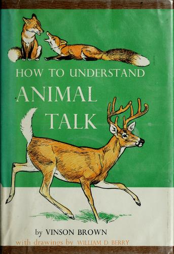 How to understand animal talk by Vinson Brown cover