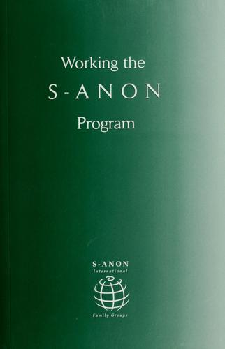 Working the S-Anon Program
