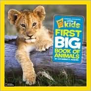 First big book of animals by Catherine D. Hughes cover