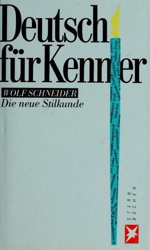 Deutsch für Kenner by Wolf Schneider cover