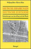 Deutsche Erfahrungen - deutsche Zustände by Wolfgang Benz, Marion Neiss cover