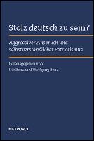 Stolz deutsch zu sein? by Ute Benz, Wolfgang Benz cover
