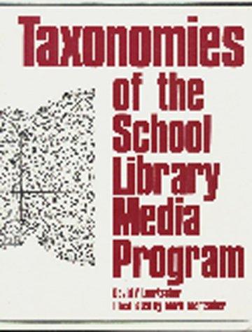 Taxonomies of the School Library Media Program