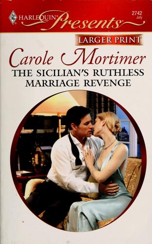 The Sicilian's Ruthless Marriage Revenge
