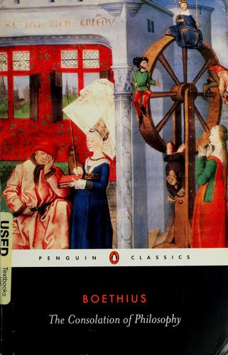 Boethius.\The consolation of philosophy