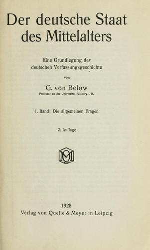 Der deutsche Staat des Mittelalters by Georg Anton Hugo von Below cover