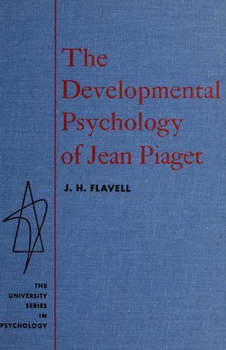 The developmental psychology of Jean Piaget