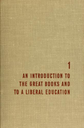 A general introduction to the great books and to a liberal education