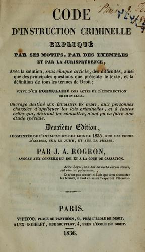 Code d'instruction criminelle expliqué par ses motifs, par ses exemples et par la jurisprudence by France cover