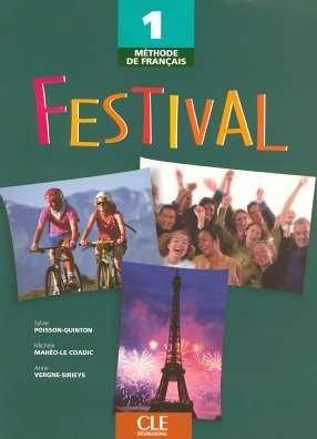 Festival : Methode De Francais 2 by Anne Vergne-Sirieys, Michele Maheo-Le Coadic, Sylvie Poisson-Quinton cover