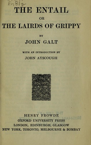 The entail, or, The lairds of Grippy