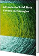 Advances in Solid State Circuit Technologies