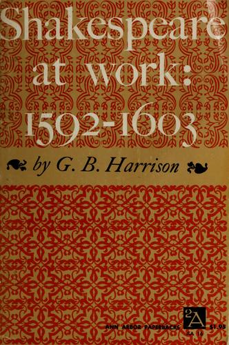 Shakespeare at work, 1592-1603