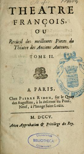 Théâtre français, ou, Recueil des meilleures pièces de théâtre des anciens auteurs by  cover