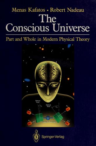 The conscious universe
