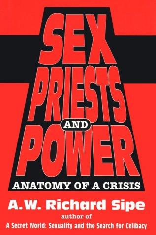 Sex, priests, and power