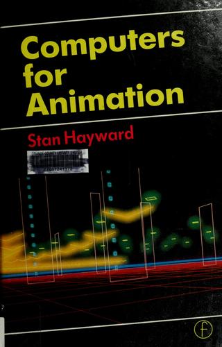 Computers for animation by Stan Hayward cover
