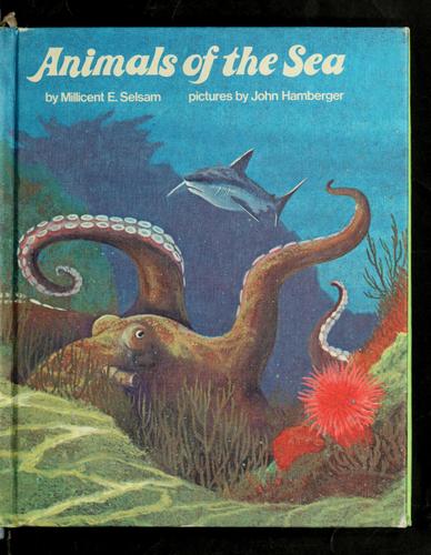 Animals of the Sea by Millicent E. Selsam cover
