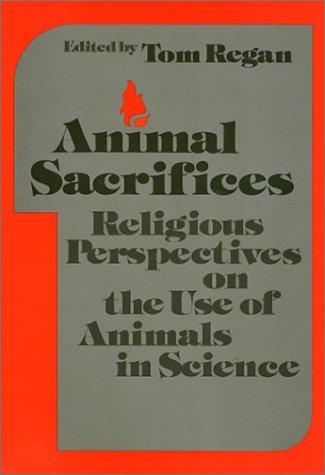 Animal sacrifices by Tom Regan cover