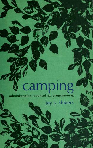 Camping: administration, counseling, programming