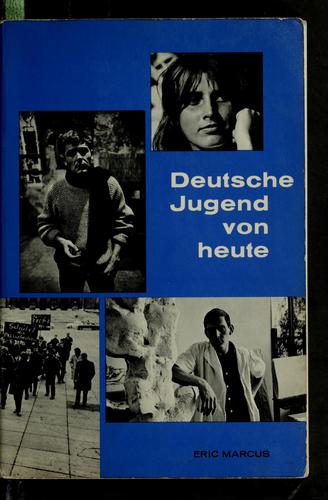 Deutsche Jugend von heute by Eric Marcus cover
