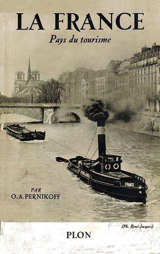 La France, pays du tourisme by Ossip Alexandre Joseph Pernikoff cover