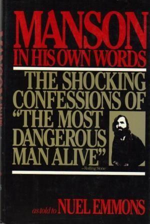 Manson in his own words