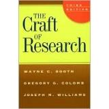 The Craft of Research (Chicago Guides to Writing, Editing, and Publishing)