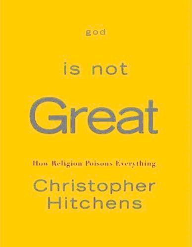 God Is Not Great
