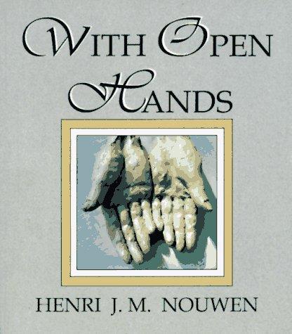 With open hands