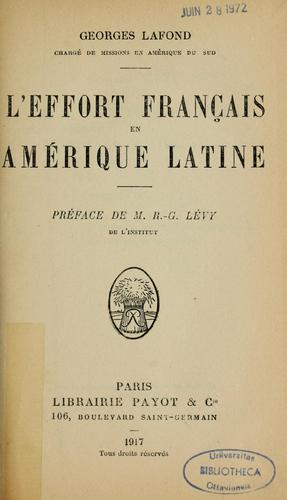 L'effort français en Amérique latine by Georges Lafond cover