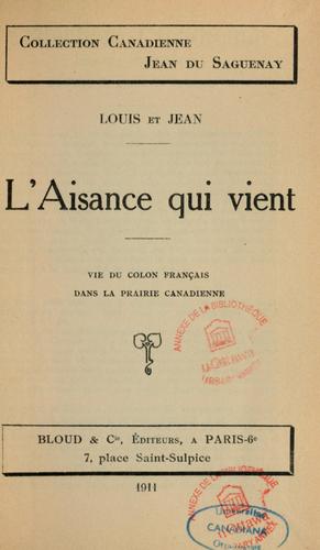 L'aisance qui vient by Louis et Jean pseud cover