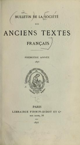 Bulletin de la Société des anciens textes français by Société des anciens textes français (Paris, France) cover
