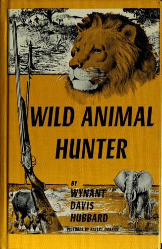 Wild animal hunter