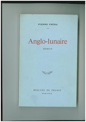 Anglo-lunaire by Pierre Fréha cover