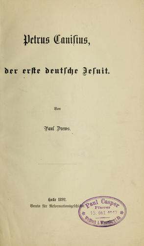 Petrus Canisius, der erste deutsche Jesuit by Paul Gottfried Drews cover