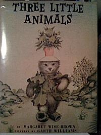 Three little animals by Margaret Wise Brown cover