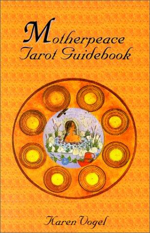 Motherpeace tarot guidebook