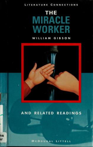 The Miracle Worker and Related Readings