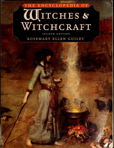 The encyclopedia of witches and witchcraft
