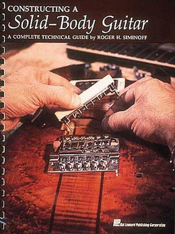 Constructing a solid-body guitar