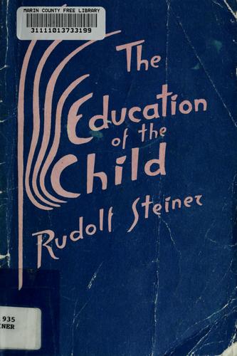 The education of the child in the light of anthroposophy