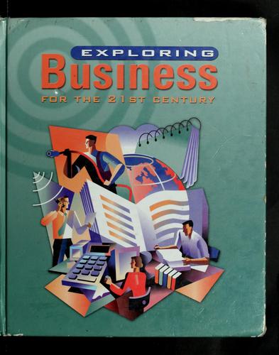 Exploring business for the 21st century