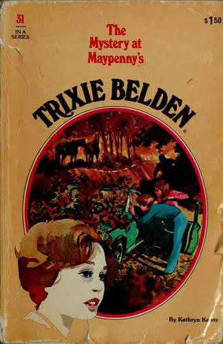 Trixie Belden and the Mystery at Maypenny's