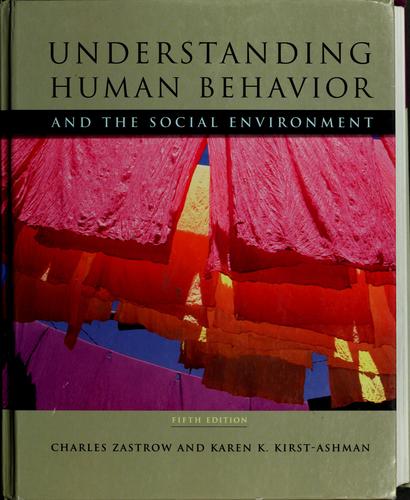 Understanding human behavior and the social environment by Charles Zastrow, Karen Kay Kirst-Ashman cover