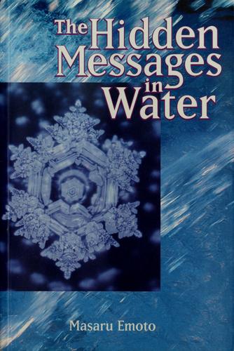 The hidden messages in water