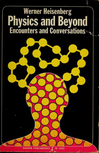 Physics and beyond