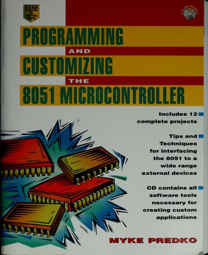 Programming and customizing the 8051 microcontroller