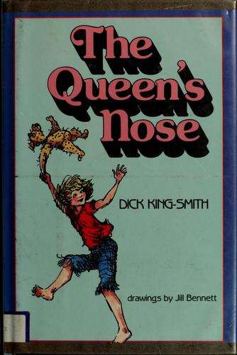 The Queen's nose by Dick King-Smith cover